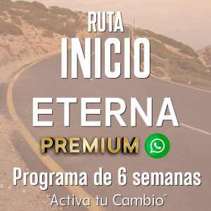 Ruta Inicio: Eterna - 6 Semanas PREMIUM