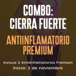 Cierra Fuerte Combo Antiinflamatorio Premium