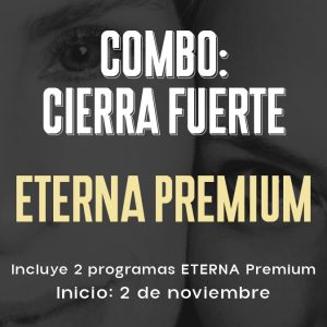Cierra Fuerte Combo ETERNA Premium
