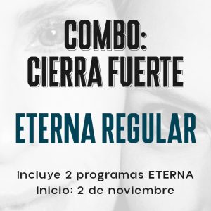 Cierra Fuerte Combo ETERNA Regular