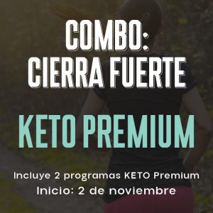 Cierra Fuerte Combo KETO Premium